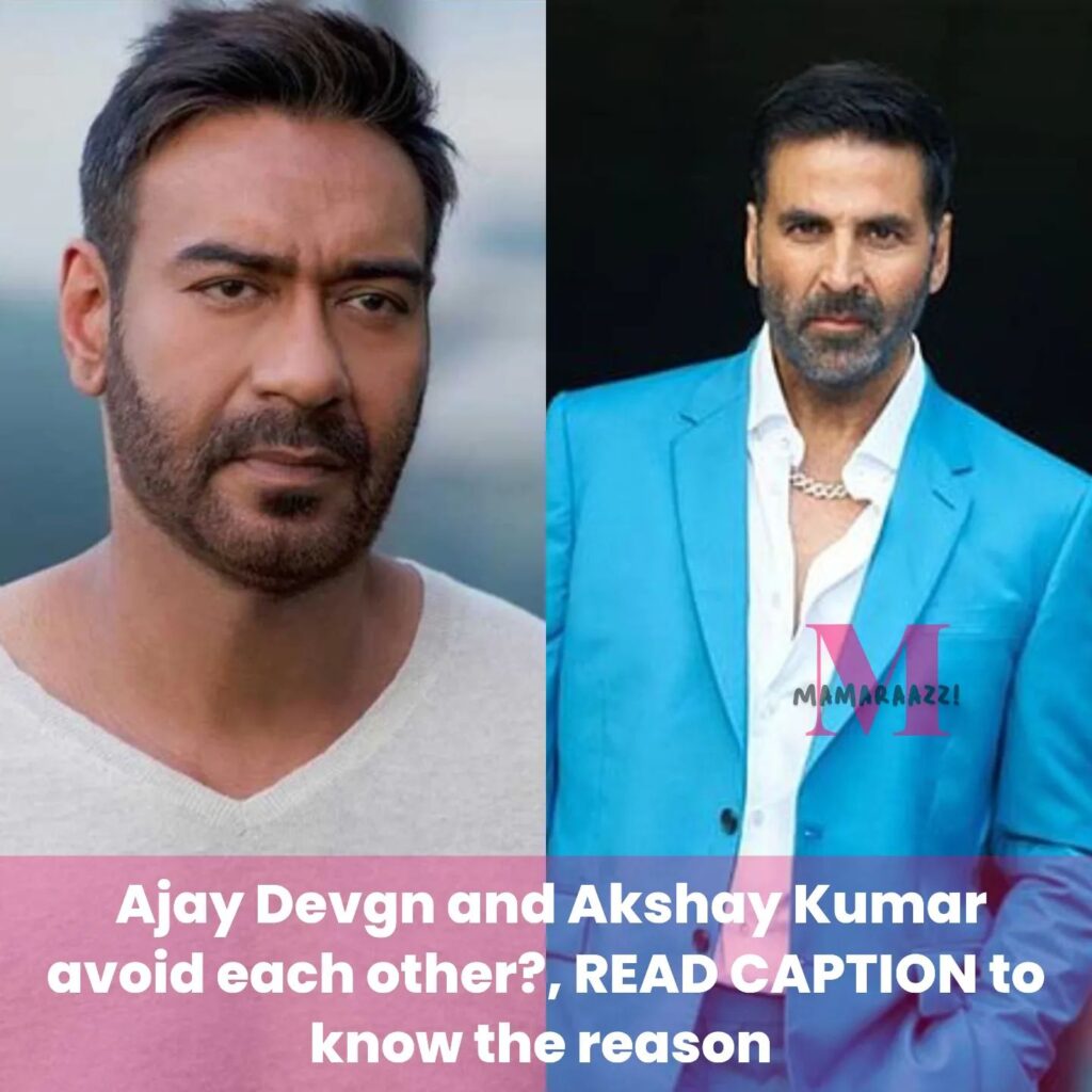 Ajay Devgn and Akshay Kumar